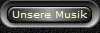 Unsere Musik